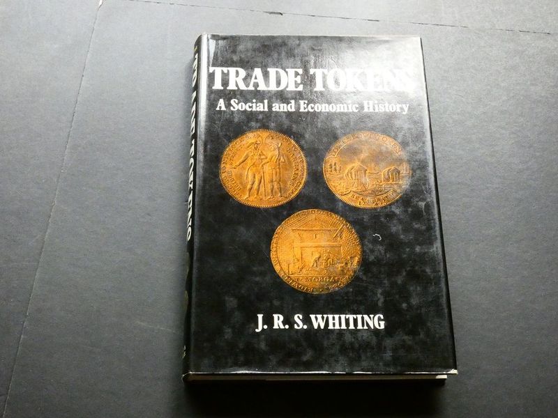 Britain. J.R.S. Whiting, "Trade Tokens; A Social and Economic History."