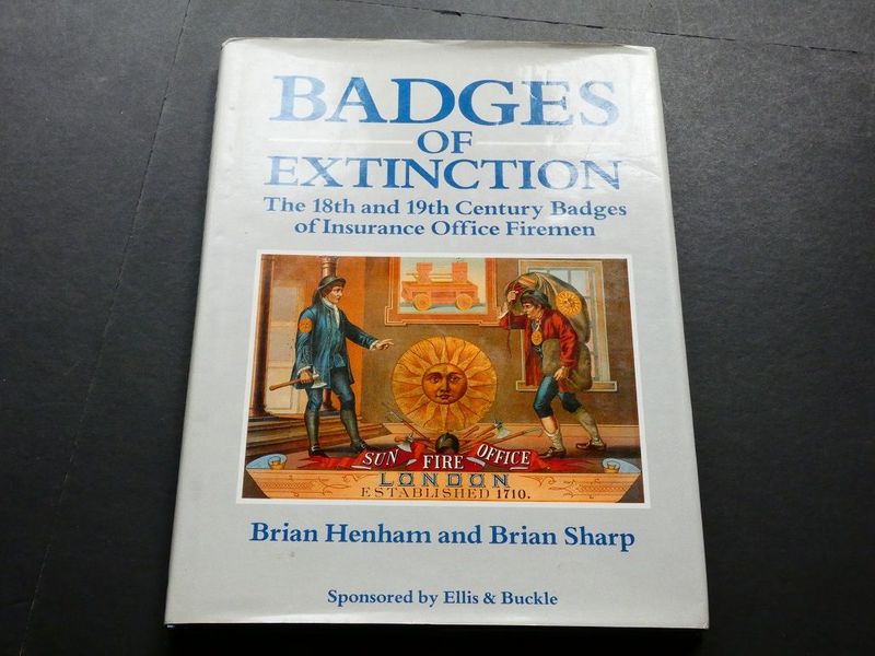 Britain. Brian Henham & Brian Sharp, "Badges of Extinction: The 18th and 19th Century Badges of Insurance Office Firemen."