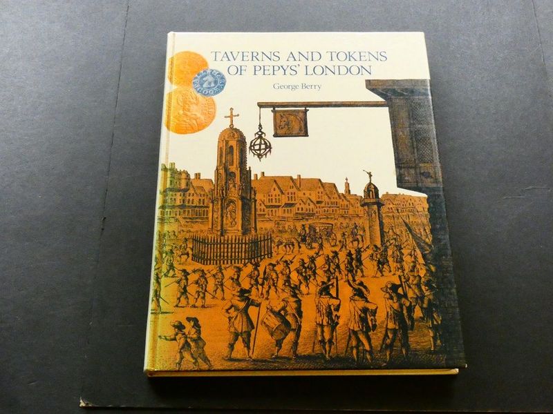 Britain. George Berry, Britain. George Berry, "Taverns and Tokens of Pepys' London."