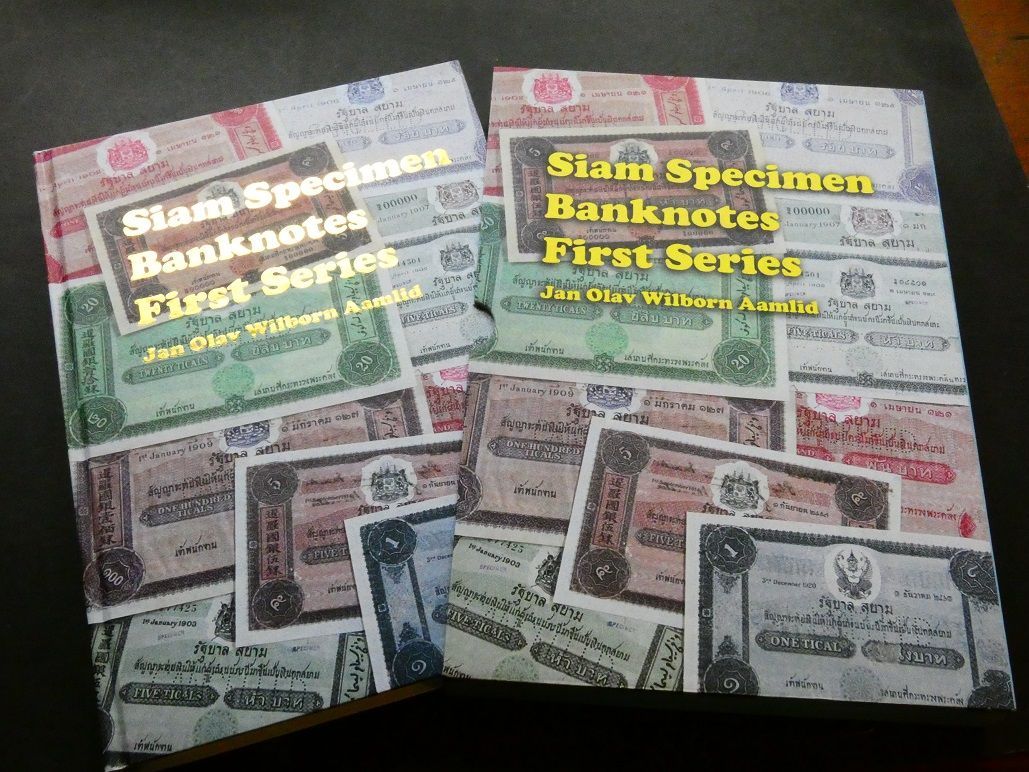 World. Jan Olav Wilborn Aamlid, World. Jan Olav Wilborn Aamlid, "Siam Specimen Banknotes - First Series."