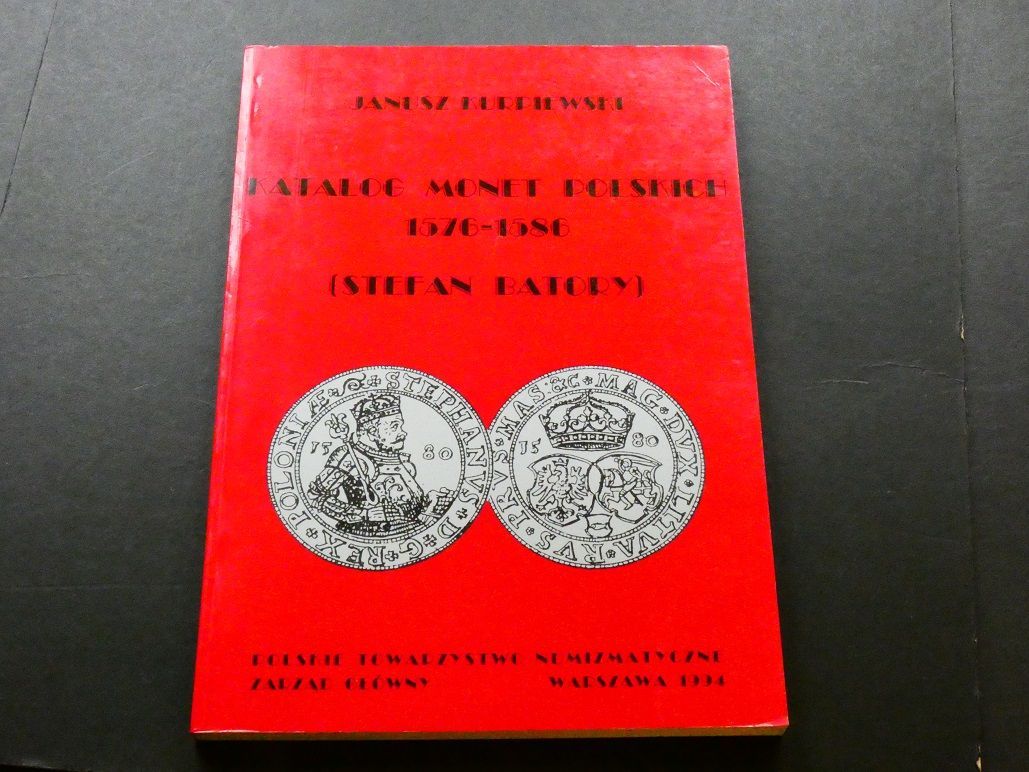 World. Janusz Kurpiewski, World. Janusz Kurpiewski, "Katalog Monet Polskich 1576-1586 (Stefan Batory)."