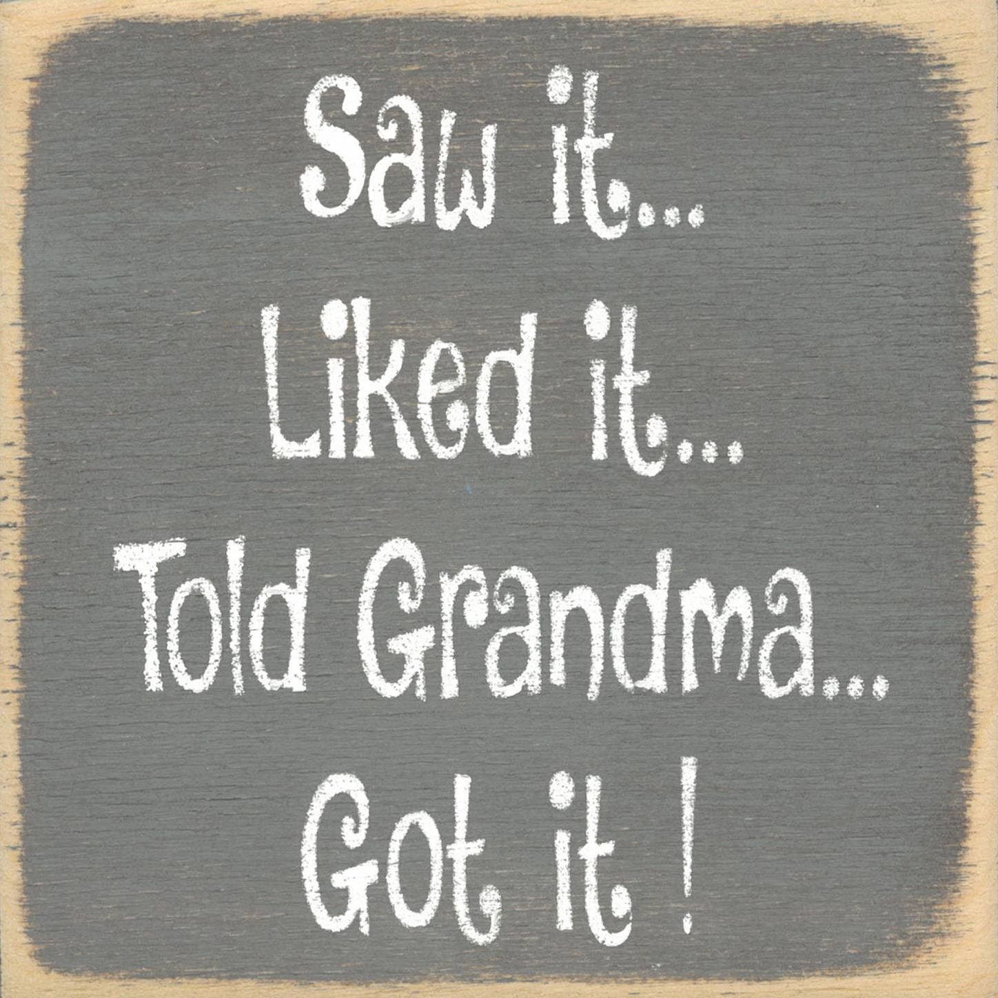 5X5- Told Grandma