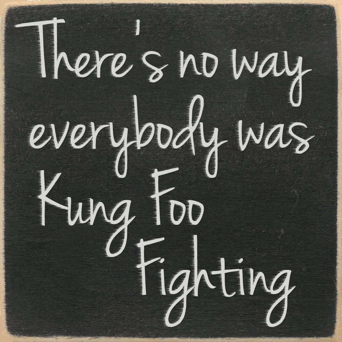 4X4- Kung Foo Fighting
