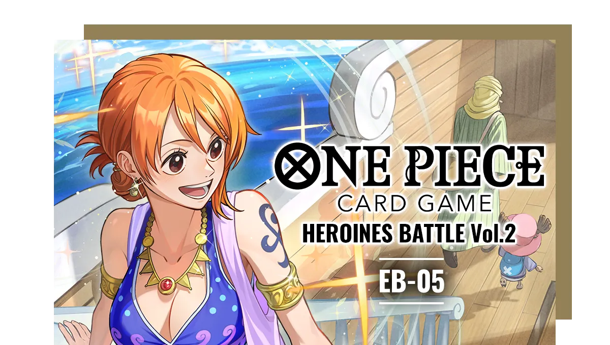One Piece EB05 Heroines Battle Vol.2 - 11 NOV 26
