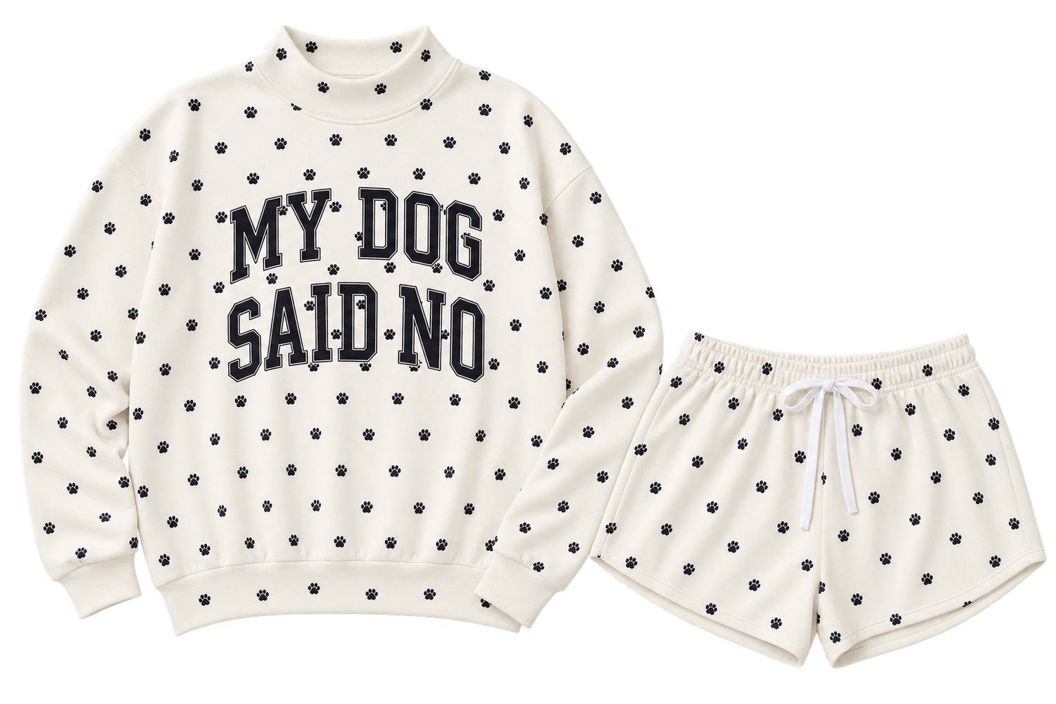 My Dog Said No Lounge Set My Dog Said No Lounge Set