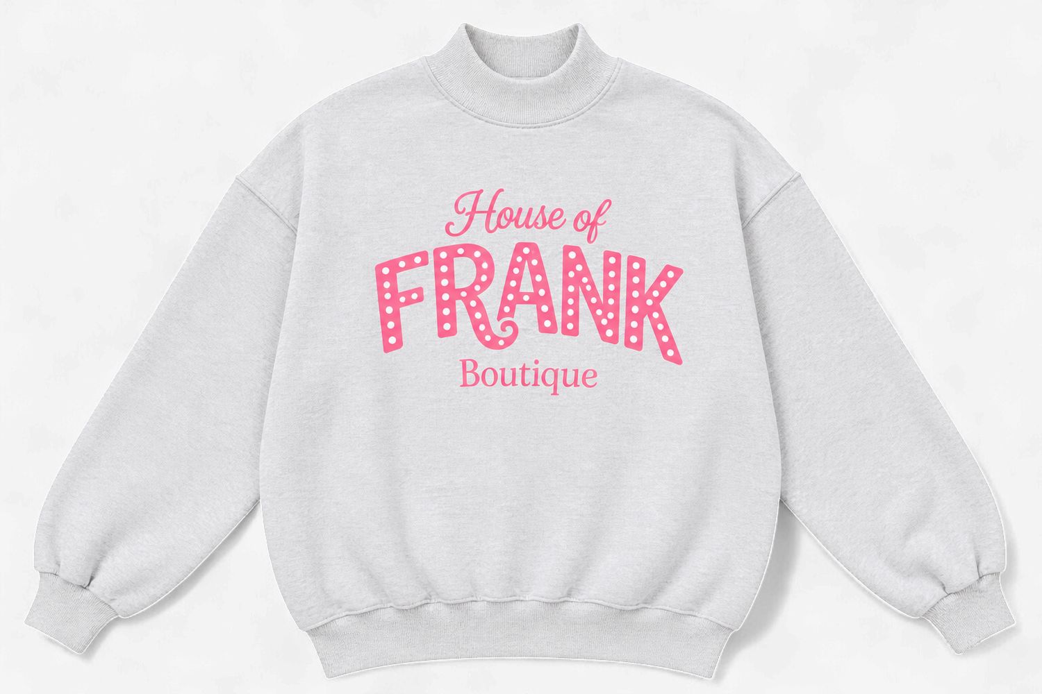 House of Frank - Grey Mock Neck Sweatshirt House of Frank - Grey Mock Neck Sweatshirt