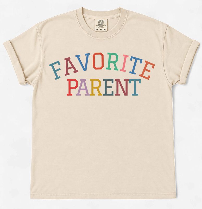 Favorite Parent Colorful Comfort Colors T-Shirt