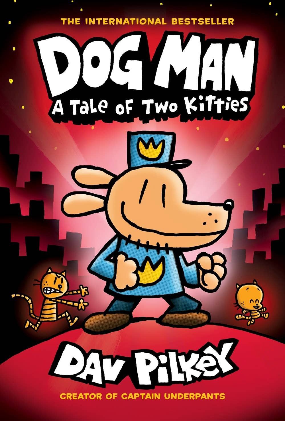 Dog Man: A Tale Of Two Kitties