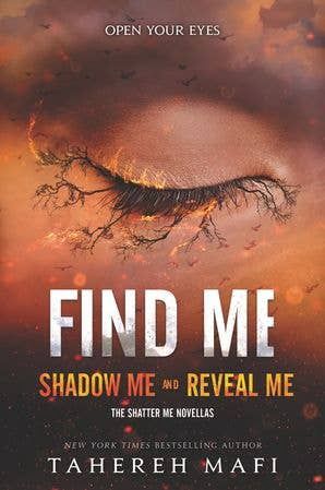 Find Me: Tahereh Mafi