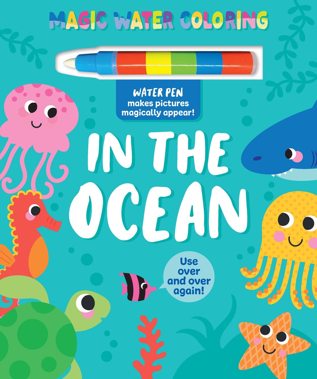 In the Ocean: Magic Water Coloring with Water Pen