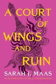 A Court of Wings and Ruin