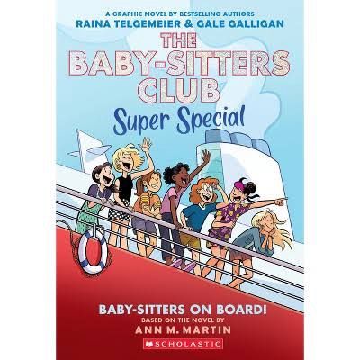 Baby-Sitters on Board!: A Graphic Novel (the Baby-Sitters Club Super Special #1)