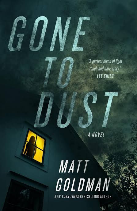 Gone to Dust- Like New