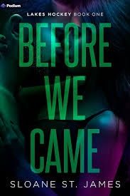 Before We Came: A Hockey Romance