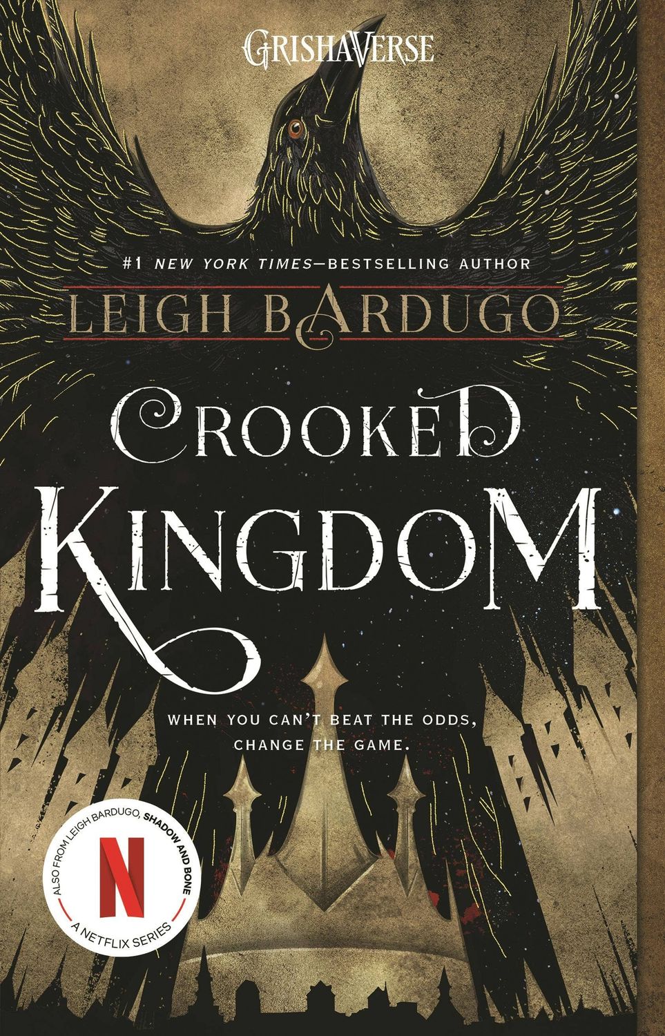 Crooked Kingdom: A Sequel To Six Of Crows