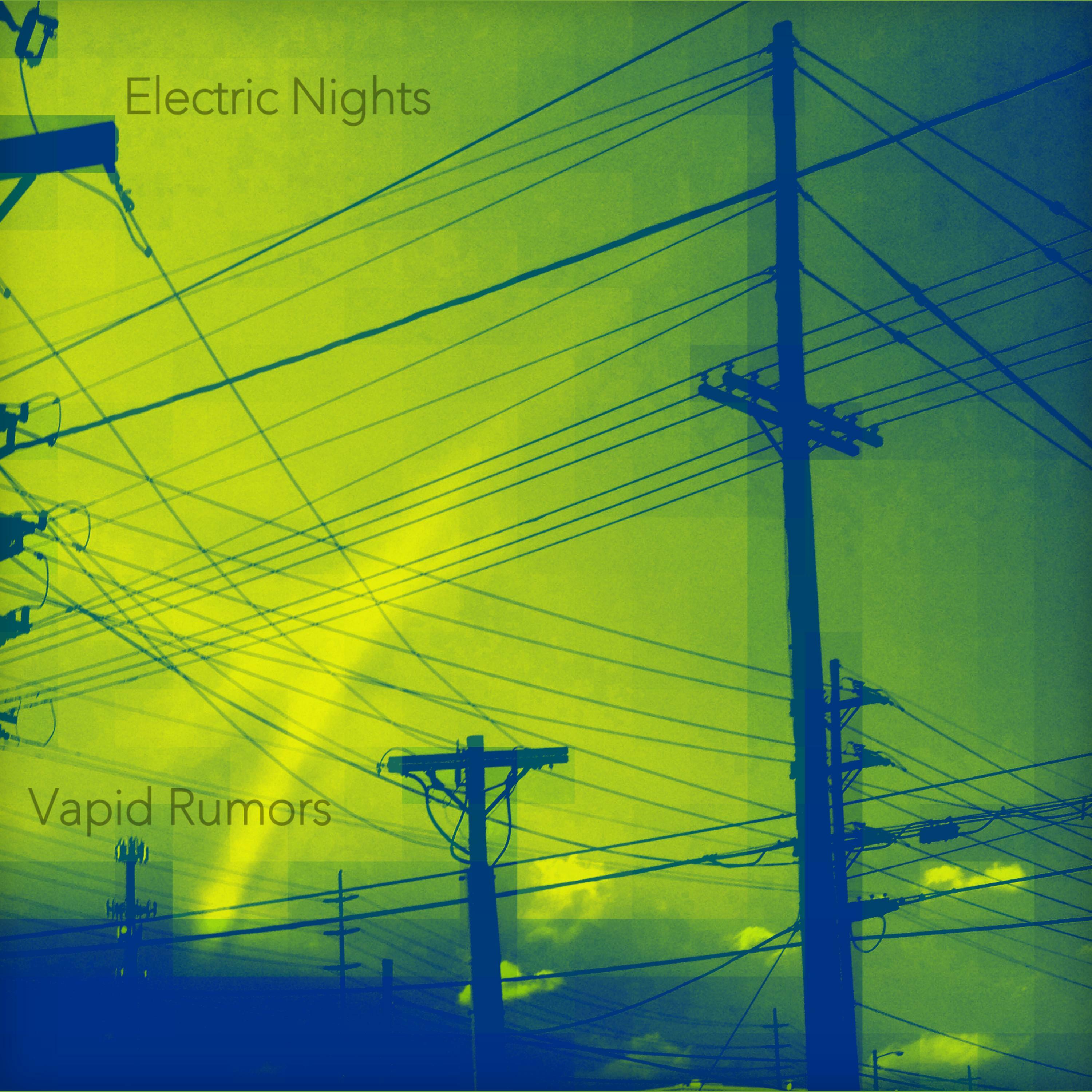 Electric Nights by Vapid Rumors CD 00006