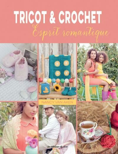 TRICOT &amp; CROCHET ESPRIT ROMANTIQUE
