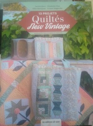 13 projets Quiltés NEW VINTAGE
