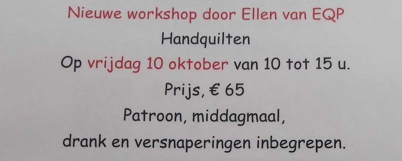 workshop HANDQUILTEN  met Ellen van ellie&#39;s quiltplace vrijdag 10 oktober van 10u tot 15u patroon en middagmaal en drankjes en versnapering inbegrepen