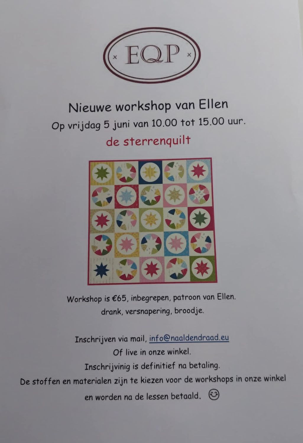 STERREENQUILT VAN EQP   VRIJDAG 5 JUNI  VAN 10U TOT 15U = workshop van 1 les  = VOLZET !!!