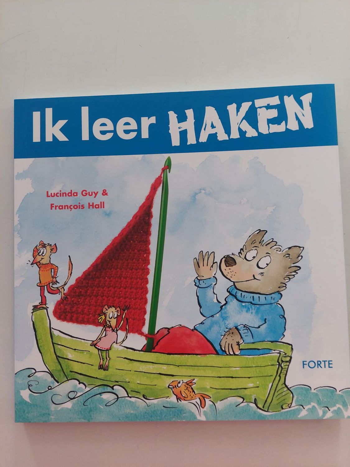 IK LEER HAKEN eenvoudig uitgelegde aanwijzingen om te leren haken