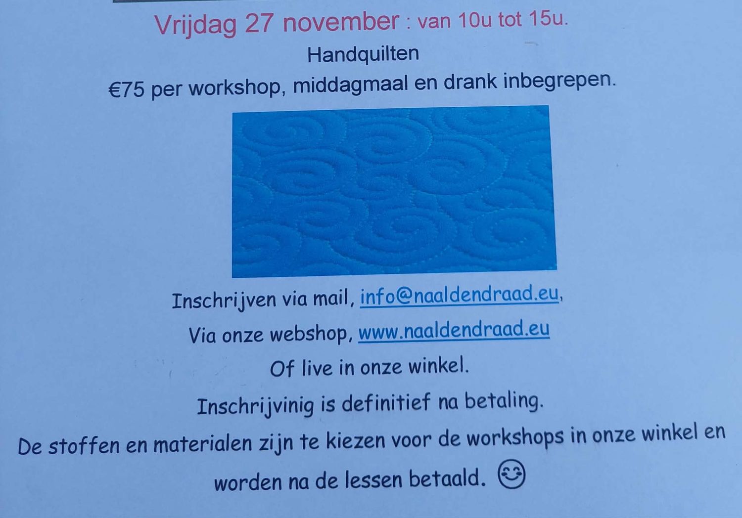 WORKSHOP HANDQUILTEN OP VRIJDAG 27 NOVEMBER van 10u tot 15u door ellen van EQP