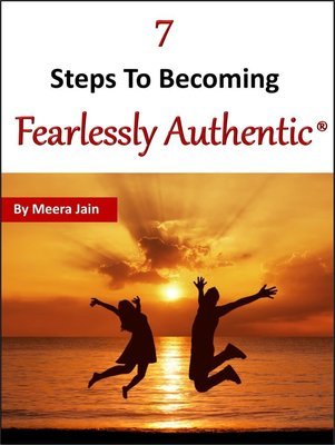 7 Steps to Becoming Fearlessly Authentic
