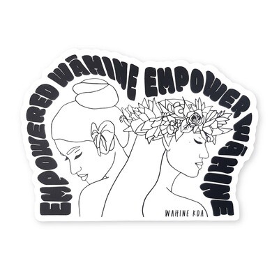 Sticker, Wahine Koa - Empowered Wahine (Black)