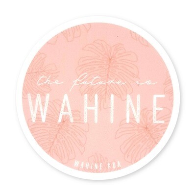 Sticker, Wahine Koa - The Future is Wahine (3" x 3")
