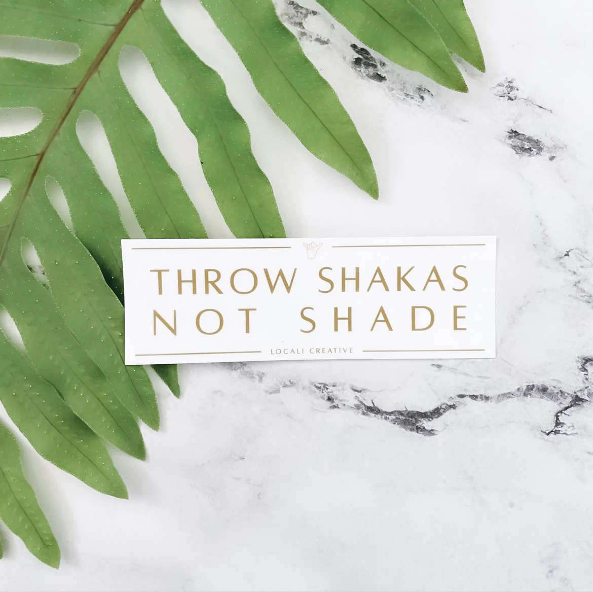Sticker, Localicreative, Throw Shakas