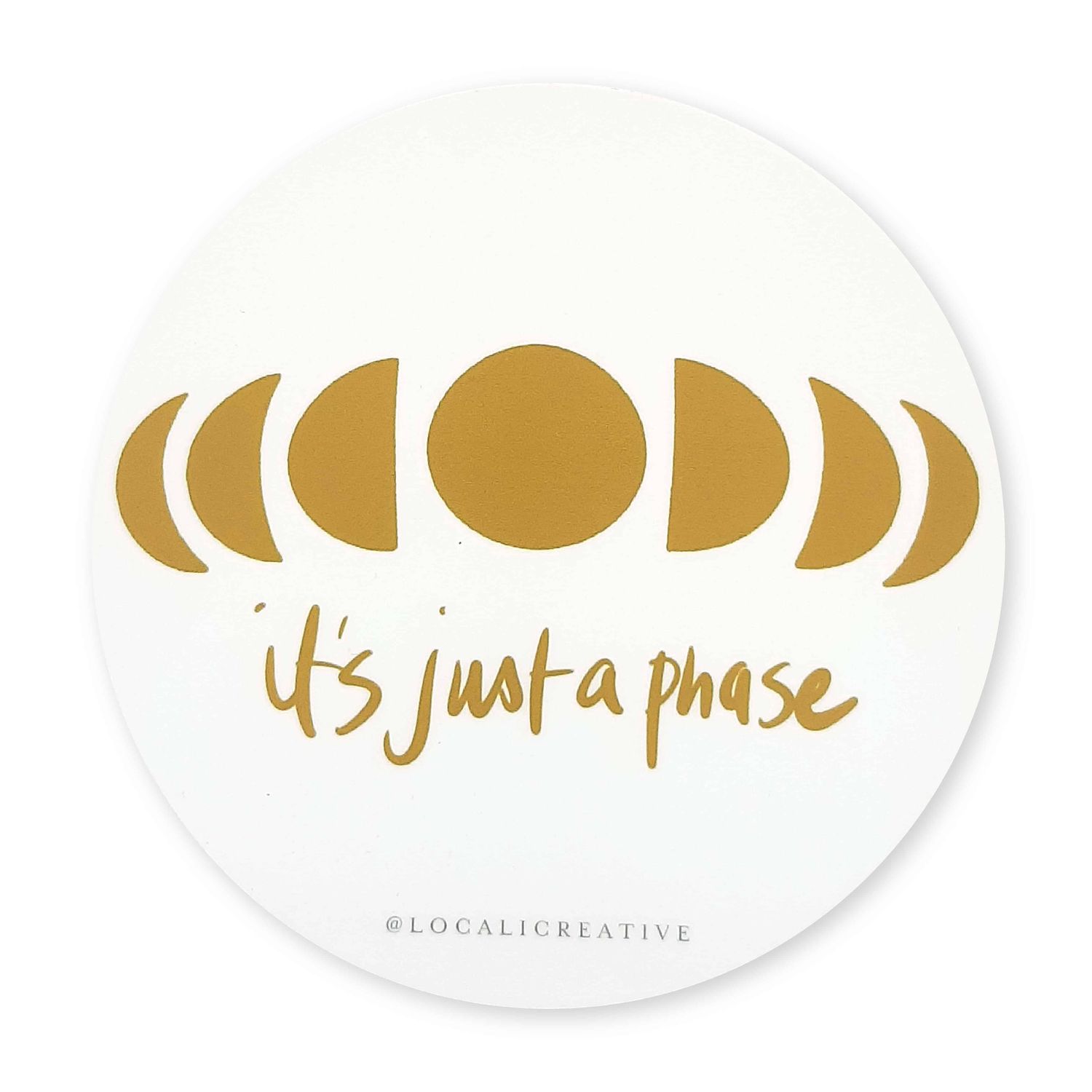 Sticker, Localicreative, Just a Phase