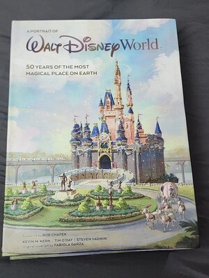 A Portrait of Walt Disney World: 50 Years of The Most Magical Place on Earth book