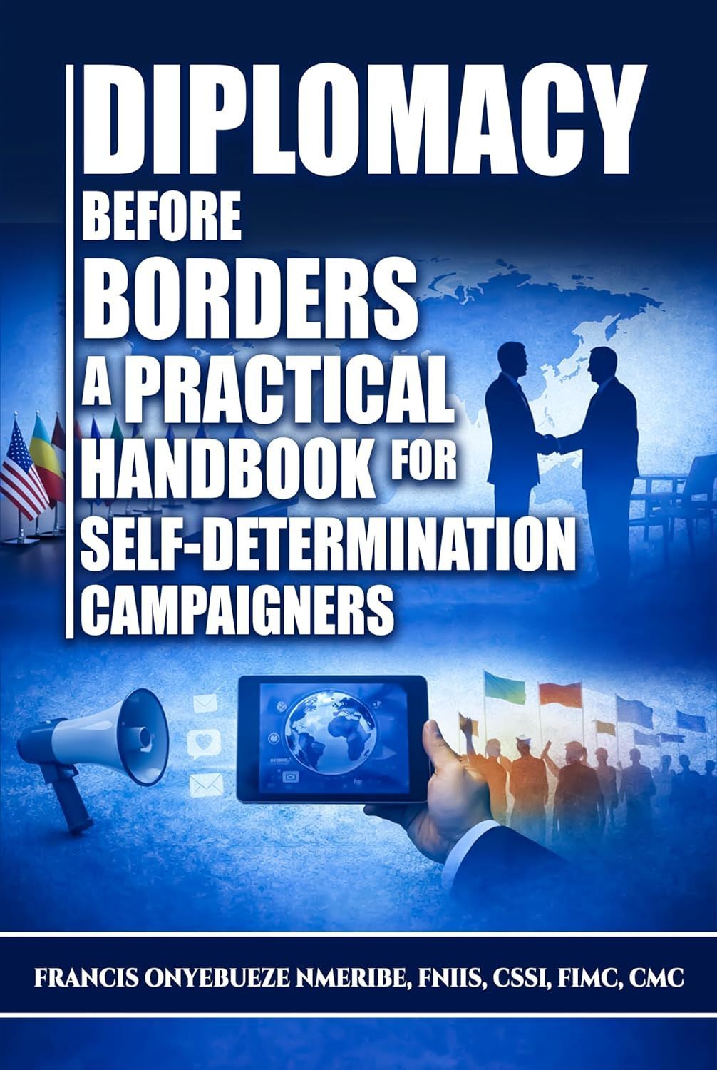 Diplomacy Before Borders: A Practical Handbook for Self-Determination Campaigners