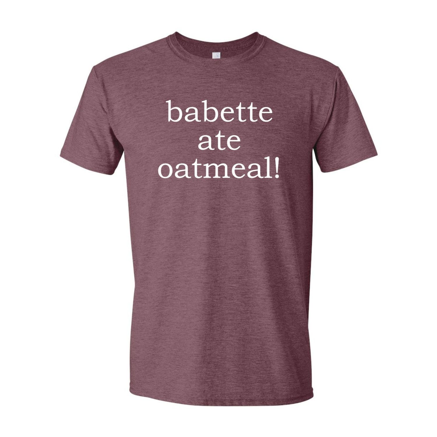 Babette Ate Oatmeal! Premium Tee