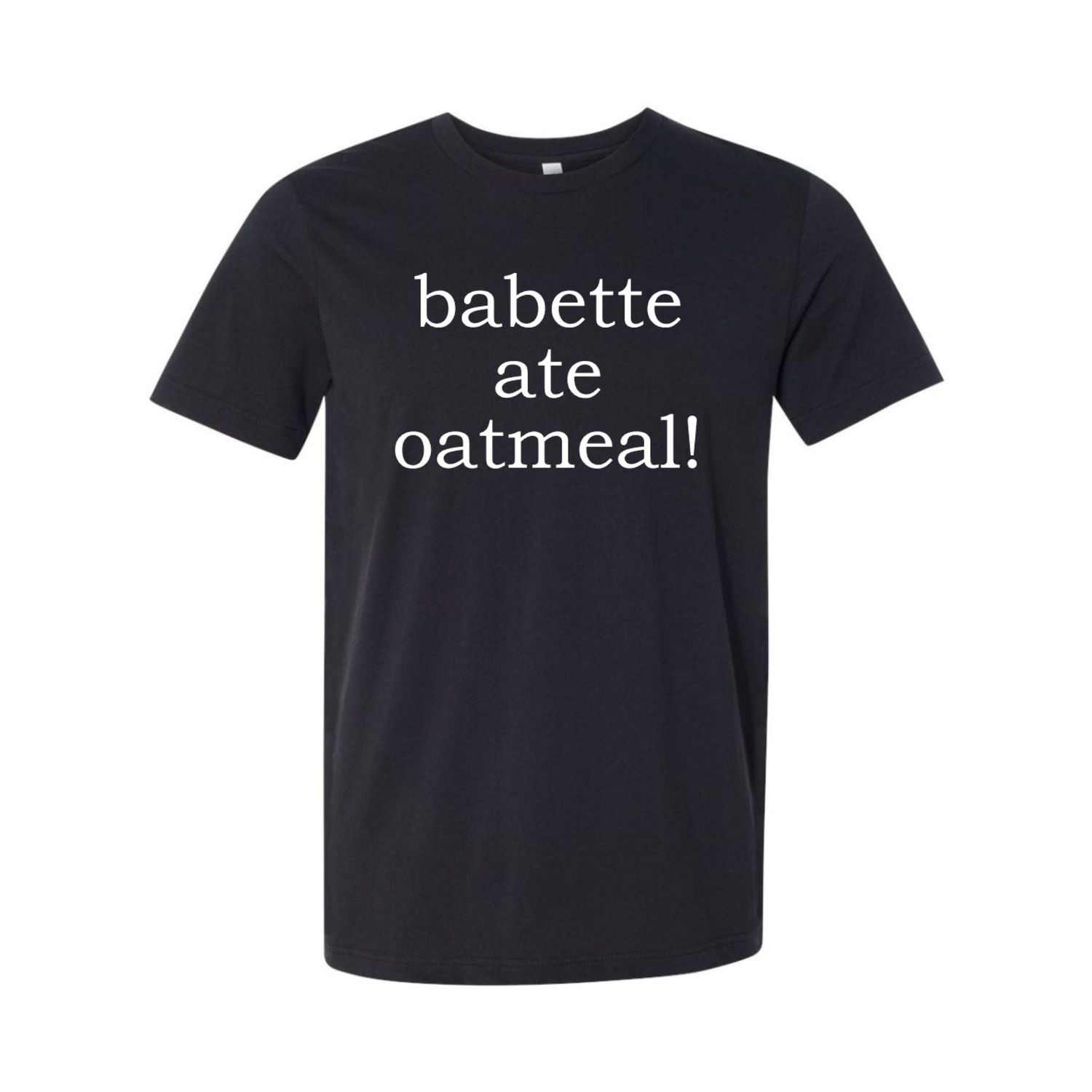 Babette Ate Oatmeal! Premium Tee, Color: Black Heather, Size: 2X-Large