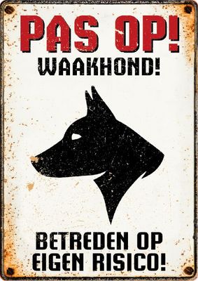 Metalen Waarschuwingsbord Waakhond Nederlands