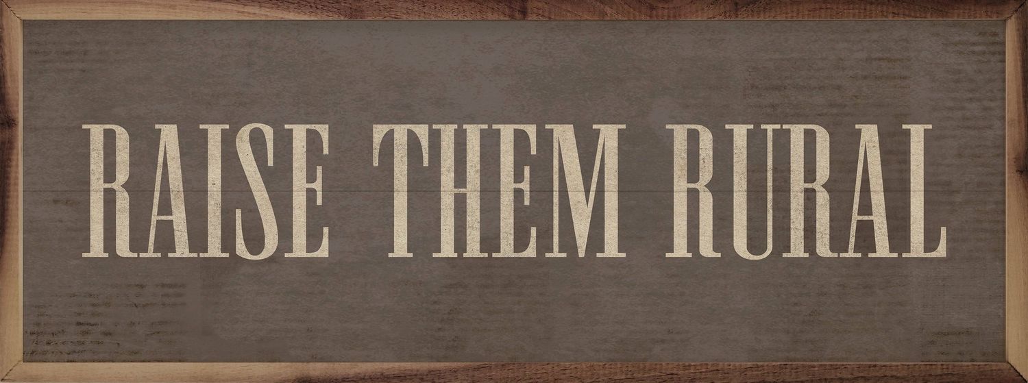 Raise Them Rural: GRAY / 12x4