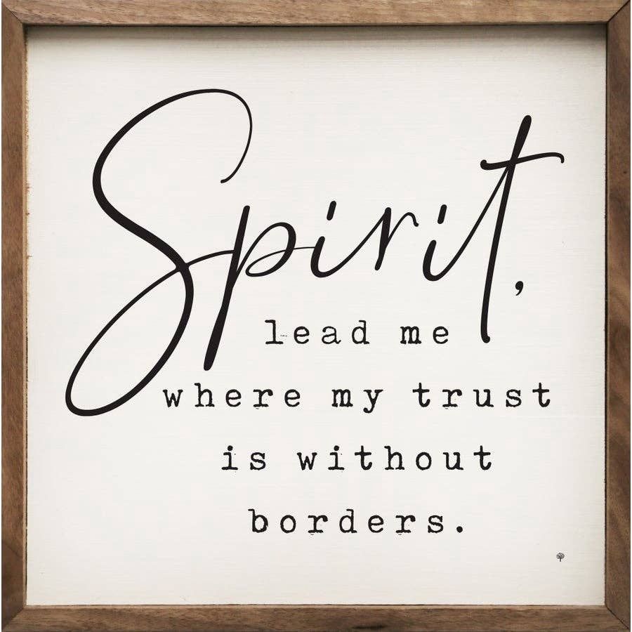 Spirit Lead Me Without Borders White: 4 x 4 x 1