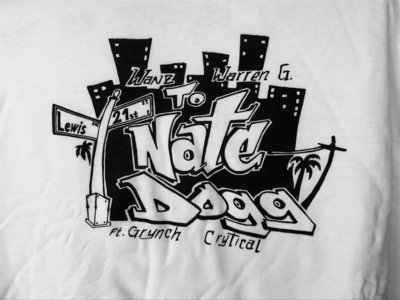 To: Nate Dogg Tee - White