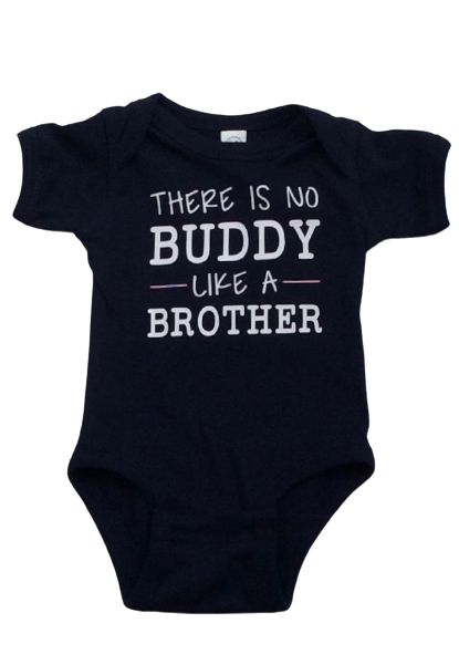 No Buddy Like a Brother Onesie Short Sleeve 