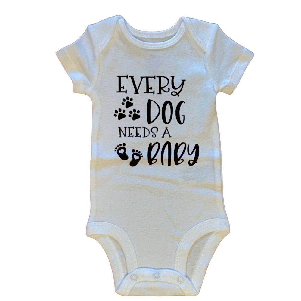 Every Dog Needs a Baby Onesie Short Sleeve