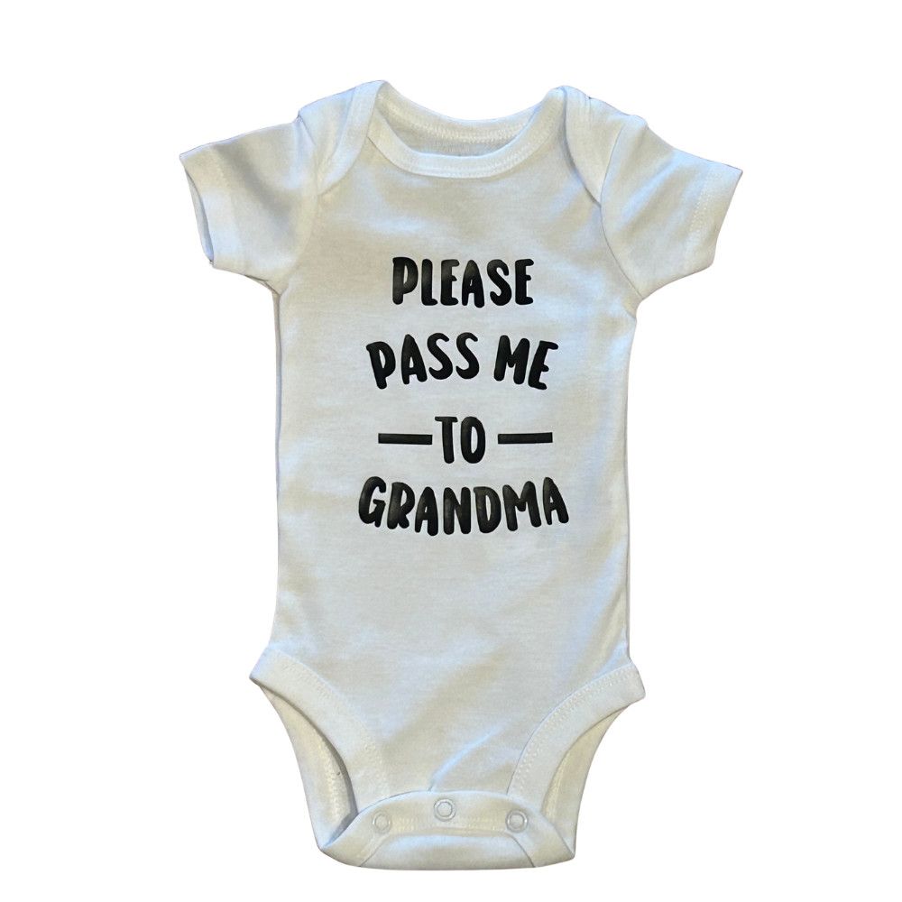 Please Pass Me To Grandma Short Sleeve Onesie Please Pass Me To Grandma Short Sleeve Onesie