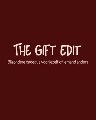 The Gift Edit
