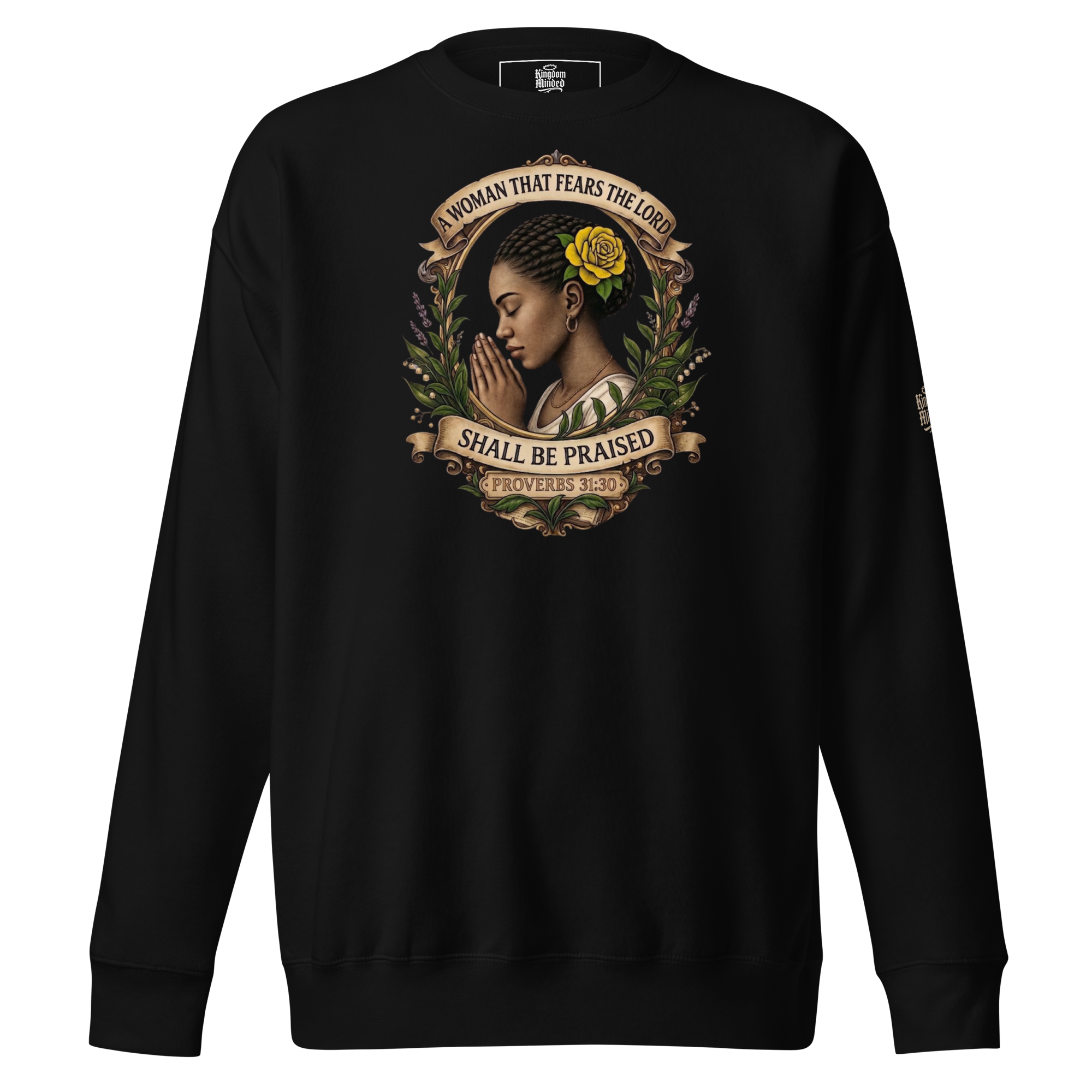 Shall Be Praised Sweatshirt