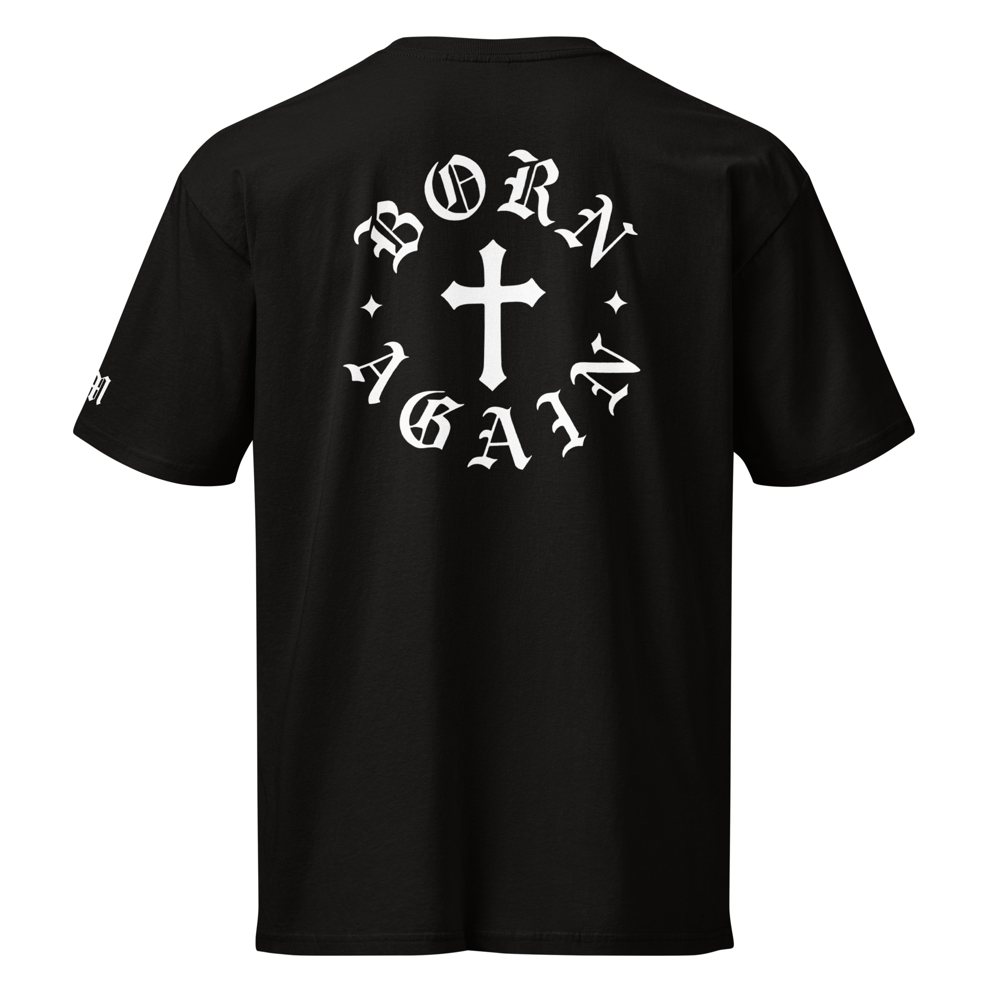 Born Again Premium Design Short Sleeve Tee