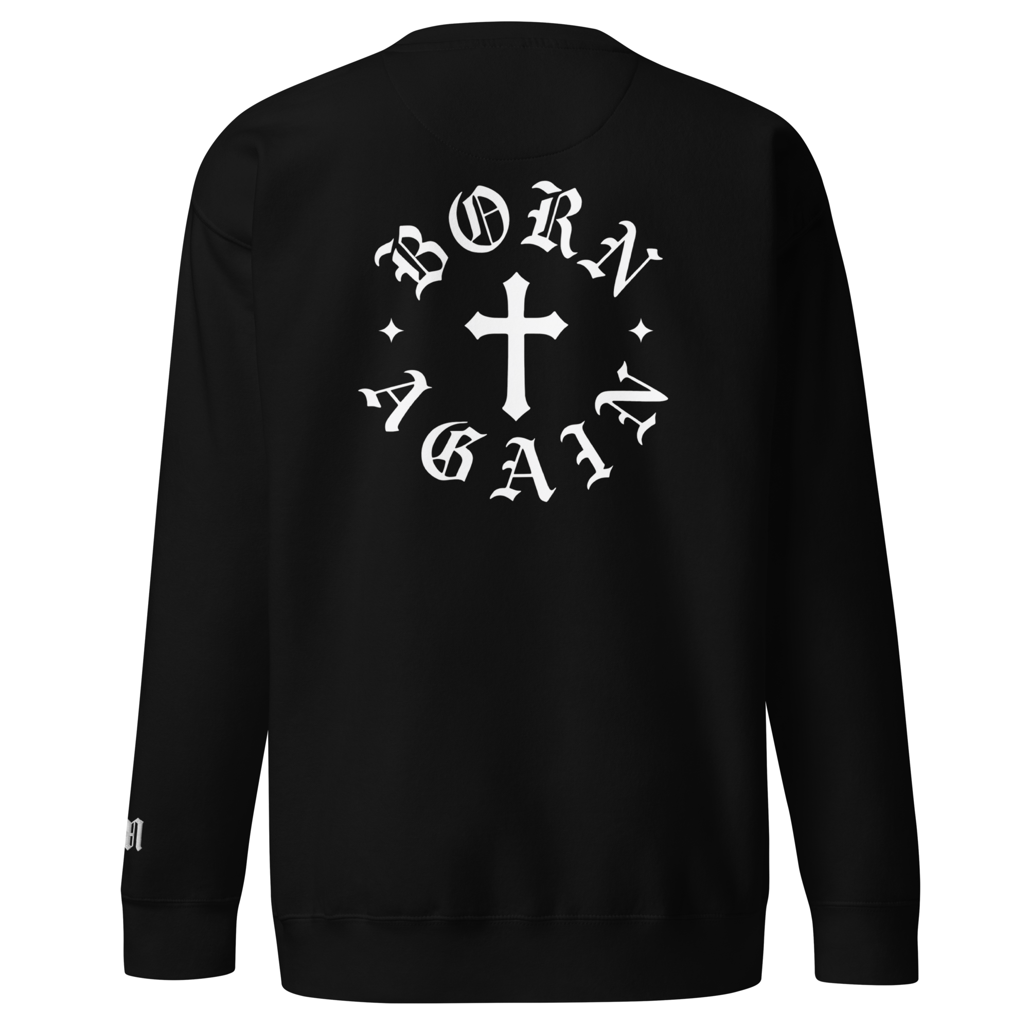 Born Again Premium Design Sweatshirt