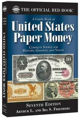 The Official Red Book: A Guide Book of United States Paper Money The Official Red Book: A Guide Book of United States Paper Money