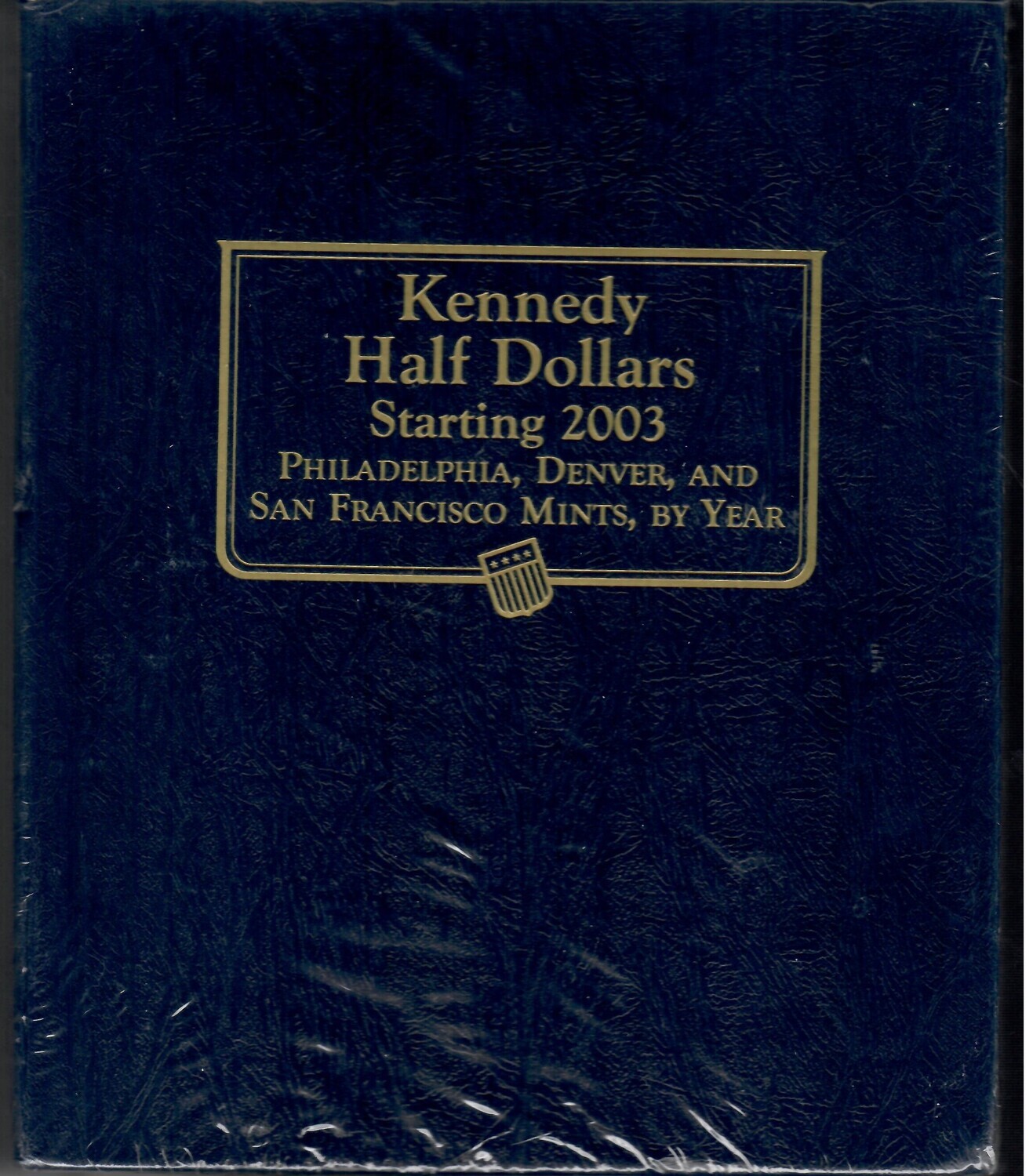 Whitman Album Kennedy Half Dollars 2003- Date