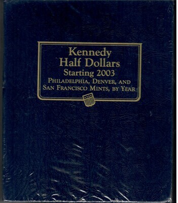 Whitman Album Kennedy Half Dollars 2003- Date