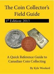 The Coin Collector's Field Guide The Coin Collector's Field Guide